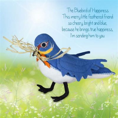 The Blue Bird of Happiness: A Story about Longing and Self-Discovery!